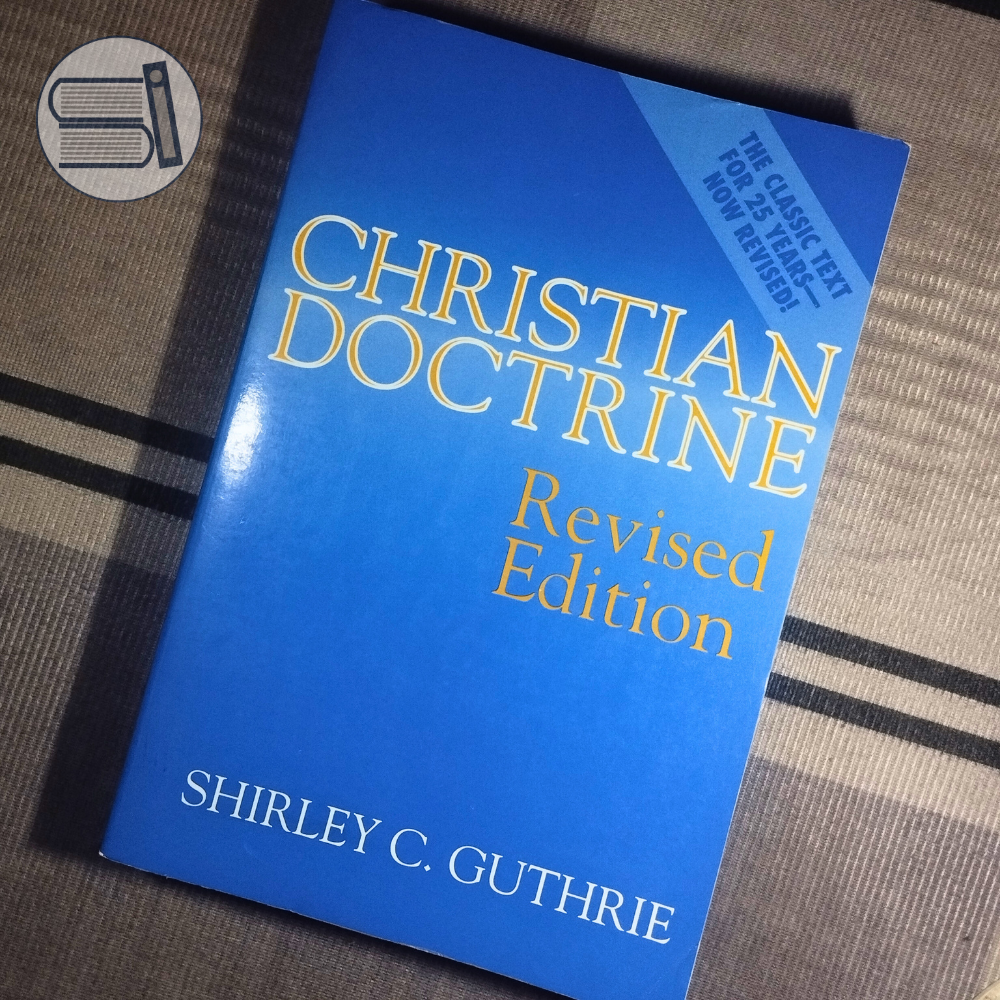 Christian Doctrine -- Shirley Guthrie Jr. (VG - PB)